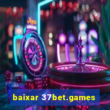 baixar 37bet.games